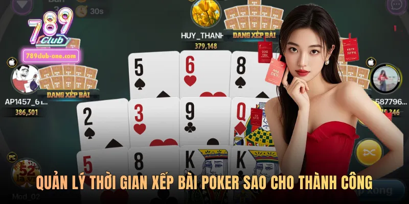 Quản lý thời gian xếp bài mậu binh